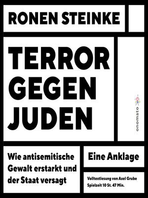 cover image of Terror gegen Juden--Wie antisemitische Gewalt erstarkt und der Staat versagt. Ein Anklage